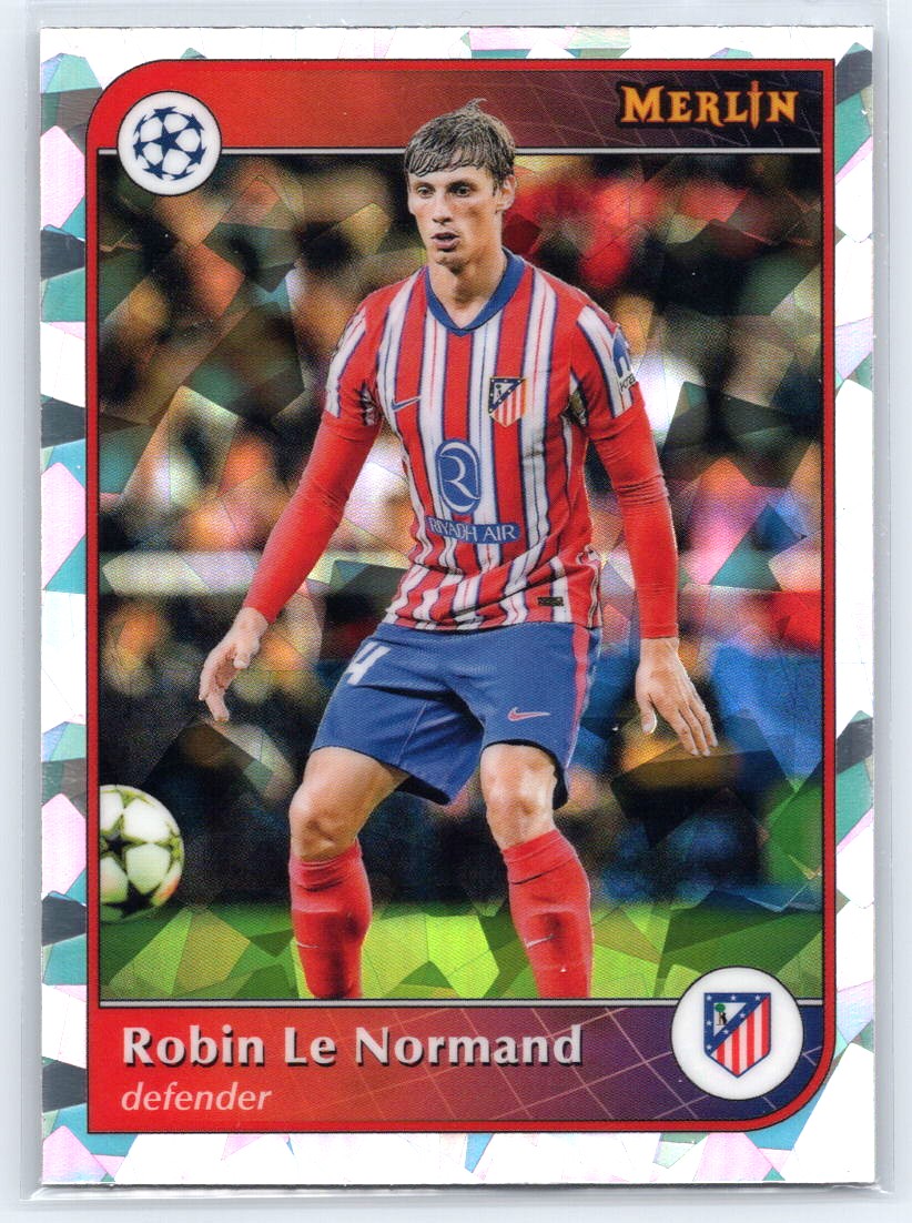 2024-25 Merlin UEFA Club Competitions #130 Robin Le Normand Atomic