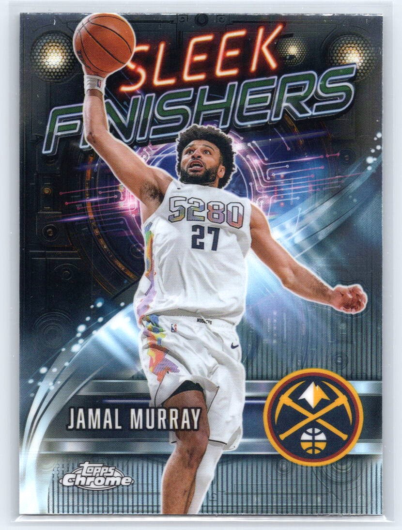 2025-26 Topps Chrome #SF-18 Jamal Murray Sleek Finishers