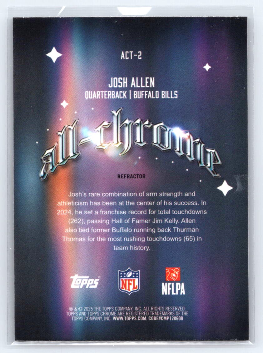 2025 Topps Chrome #ACT-2 Josh Allen All-Chrome Team Refractor