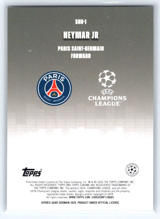 2025-26 Topps Chrome UEFA Club Competitions #SHH-1 Neymar Jr Silenced